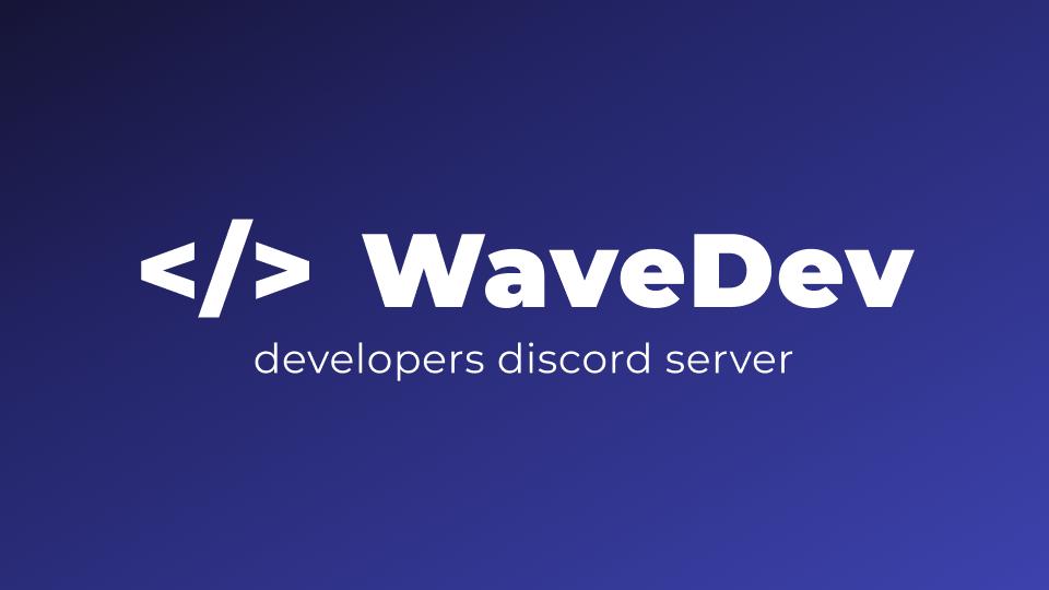 Discovery splash banner for WaveDev Discord server