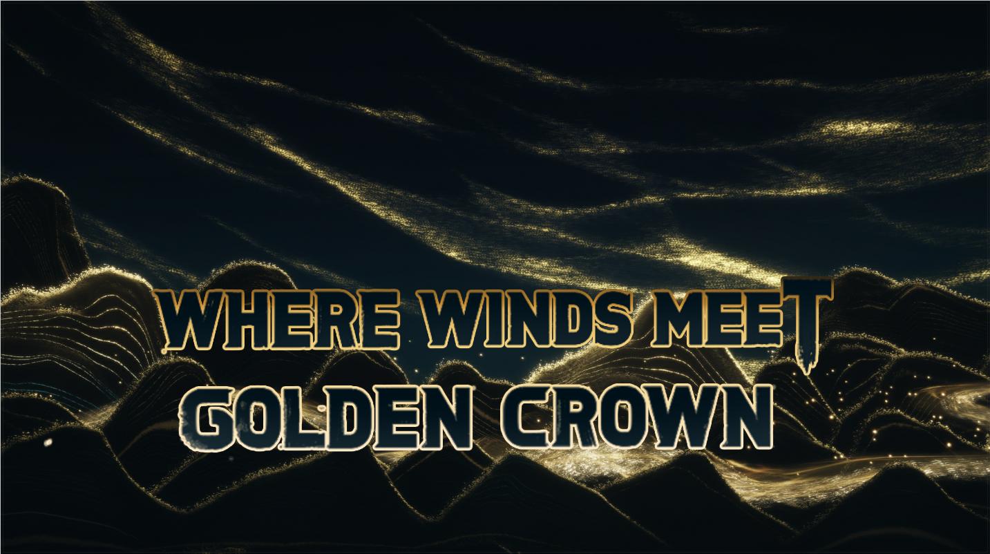 Discovery splash banner for Golden Crown Where Winds Meet Discord server