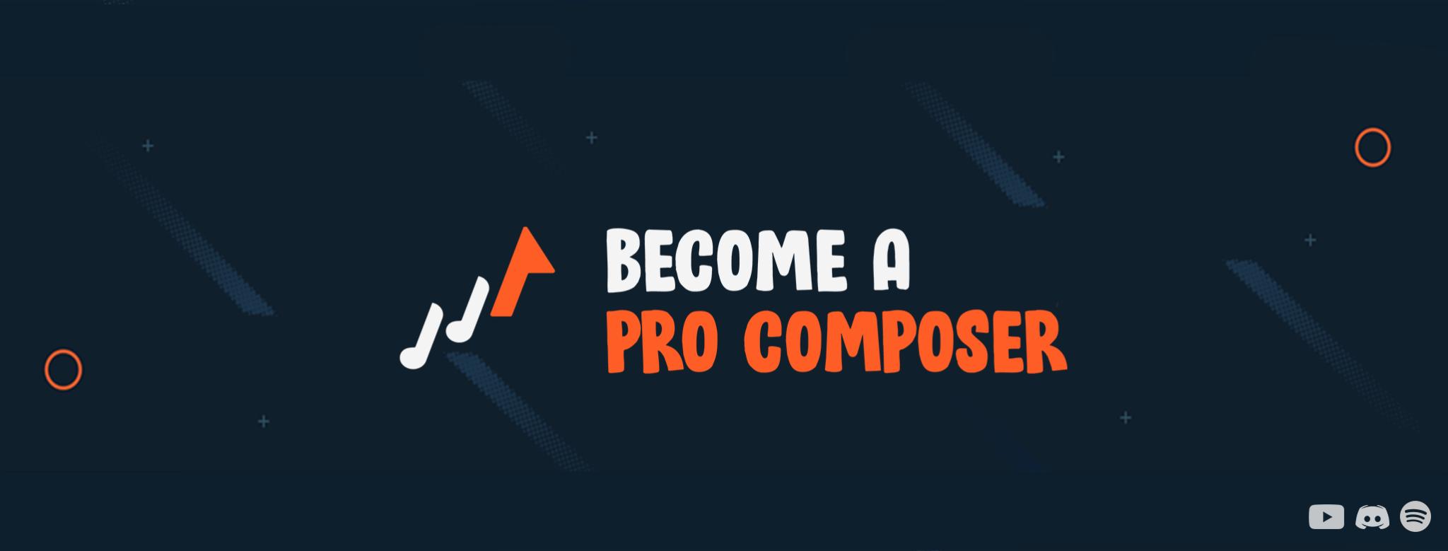 Discovery splash banner for Become A Pro Composer! Discord server